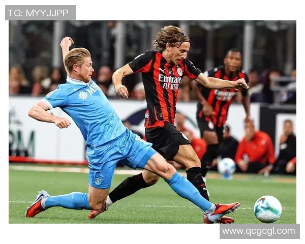 友谊赛精彩回顾AC米兰逆转那不勒斯引发转会热议 友谊赛精彩回顾AC米兰逆转那不勒斯引发转会热议